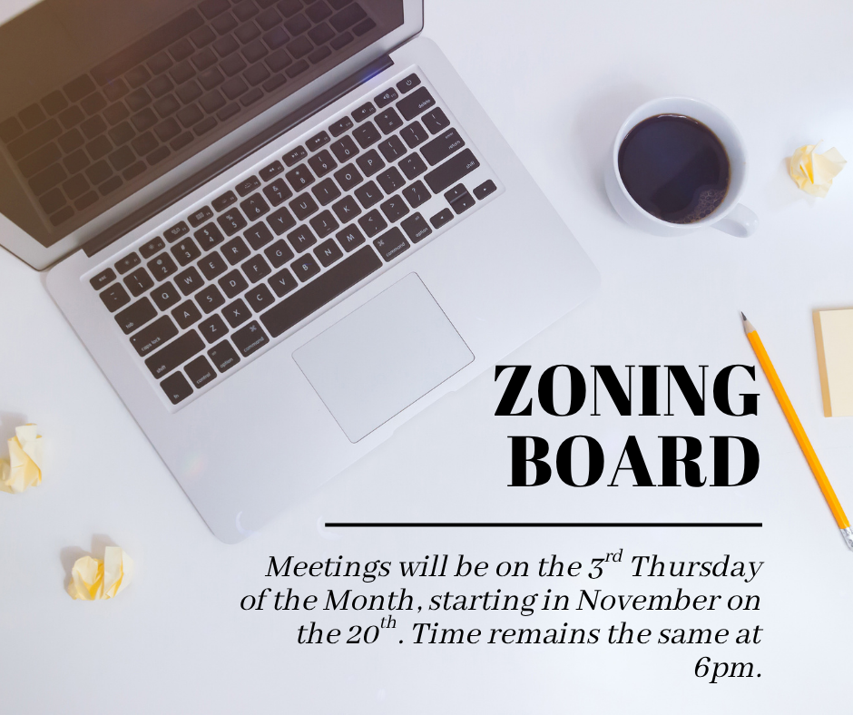 Please take note of the meeting change for the ZBA starting in November.
